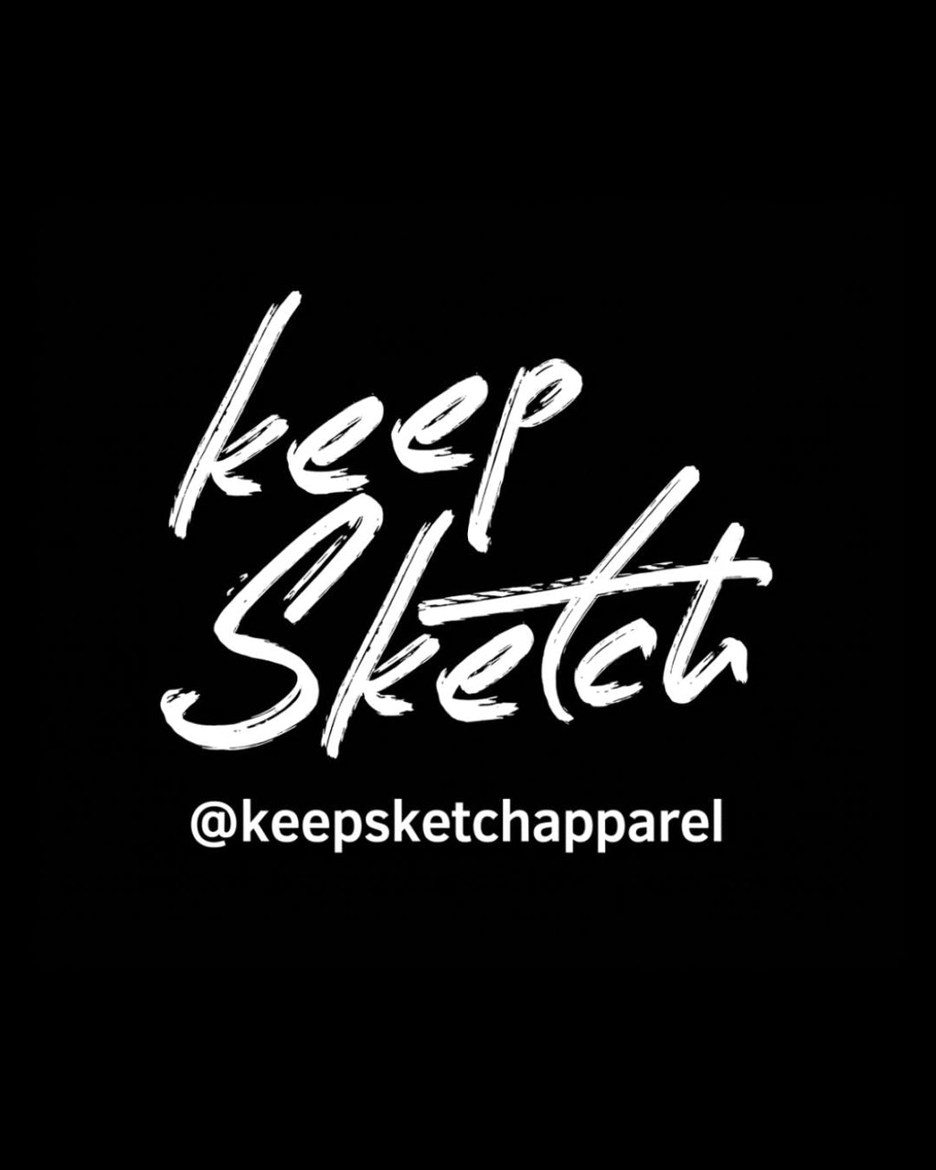 White hand-drawn style text reading 'keep sketch' with '@keepsketchapparel' on a solid black background.
